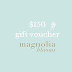 MAGNOLIA BLOOM GIFT VOUCHERS