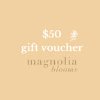 MAGNOLIA BLOOM GIFT VOUCHERS